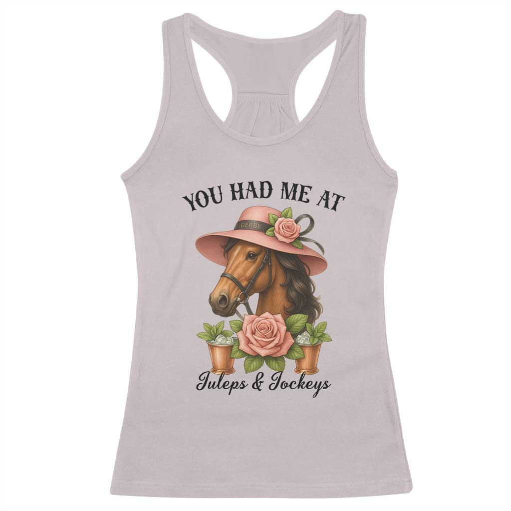 Funny Ky Derby Horse Racing Racerback Tank Top You Had Me At Juleps and Jockeys