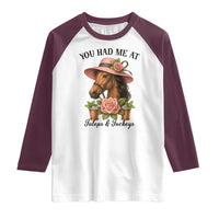 Funny Ky Derby Horse Racing Raglan Shirt You Had Me At Juleps and Jockeys