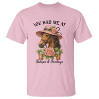 Funny Ky Derby Horse Racing T Shirt You Had Me At Juleps and Jockeys