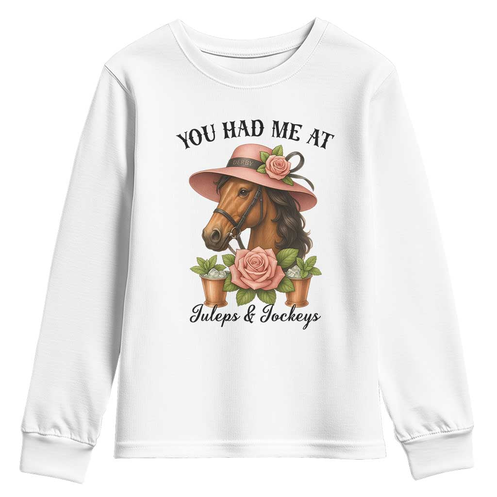 Funny Ky Derby Horse Racing Youth Sweatshirt You Had Me At Juleps and Jockeys