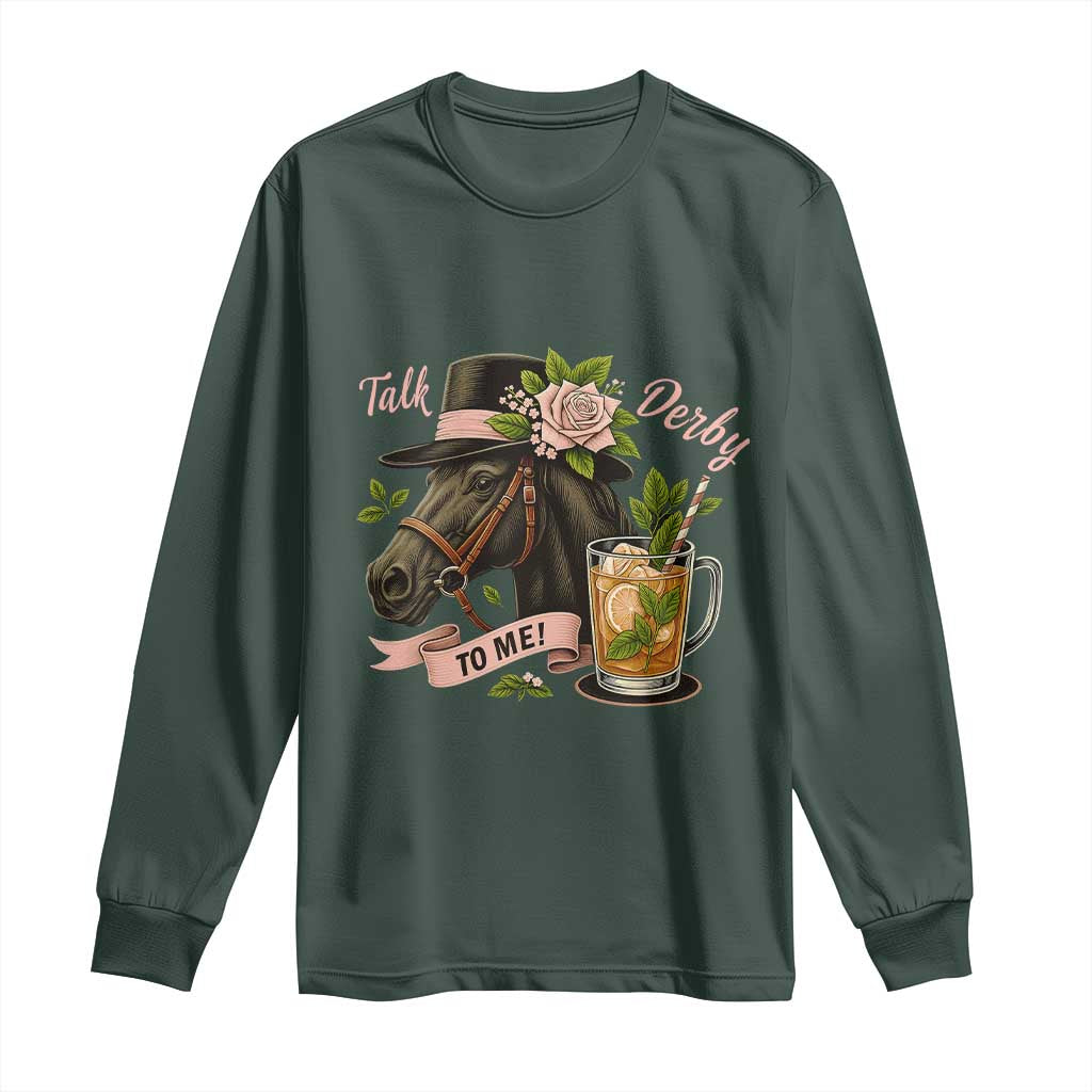 Talk Derby To Me Long Sleeve Shirt Ky Horse Racing Mint Julep and Roses