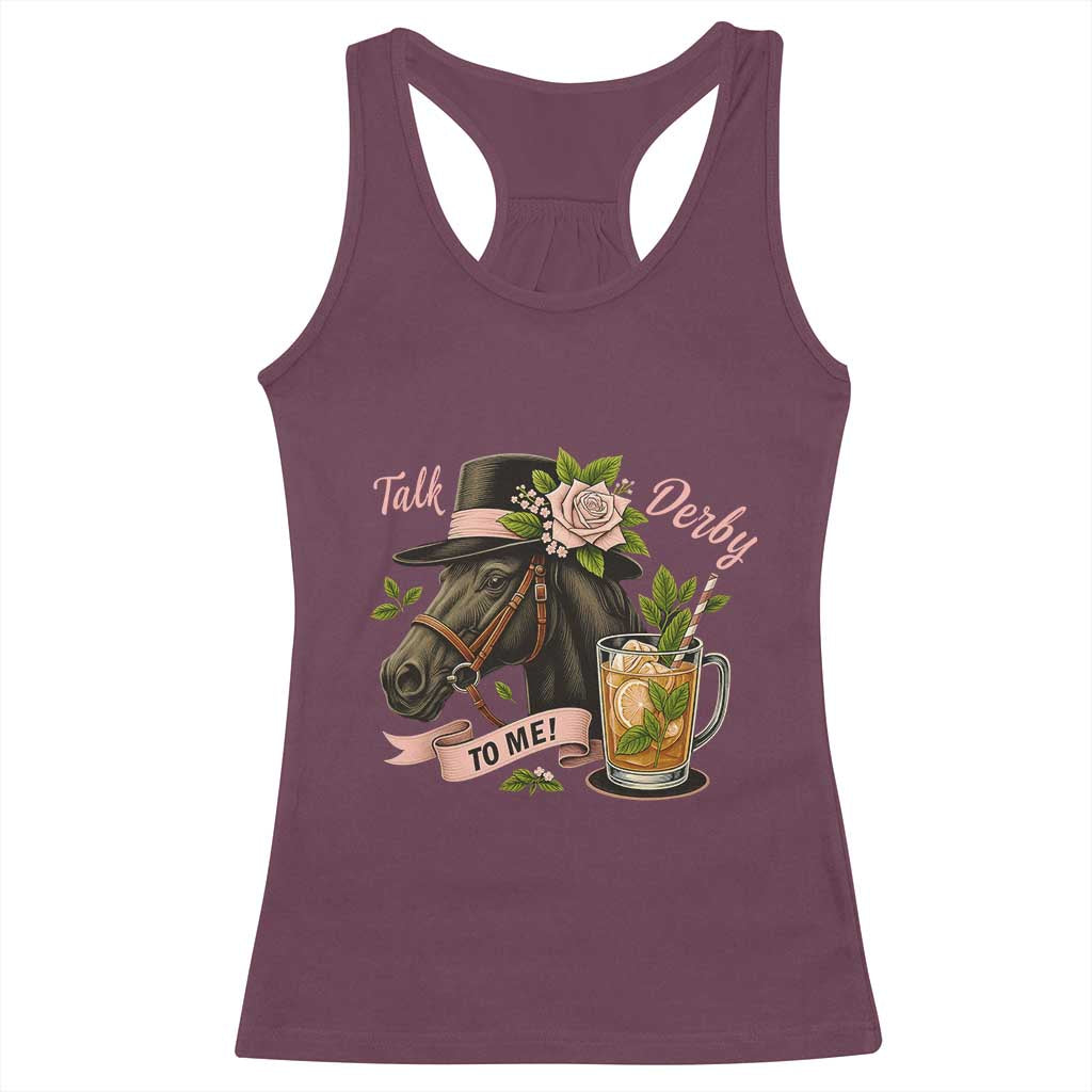 Talk Derby To Me Racerback Tank Top Ky Horse Racing Mint Julep and Roses