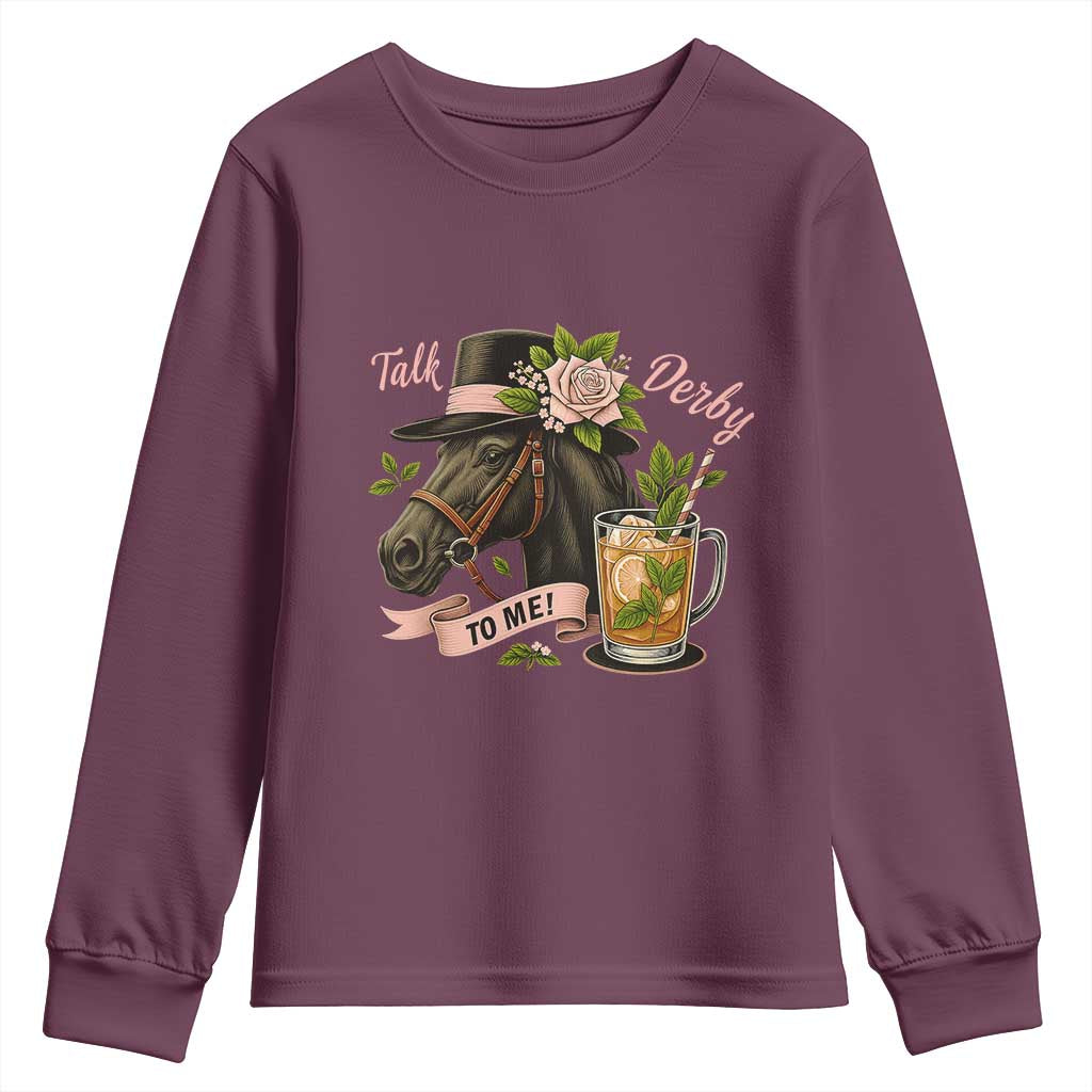 Talk Derby To Me Youth Sweatshirt Ky Horse Racing Mint Julep and Roses