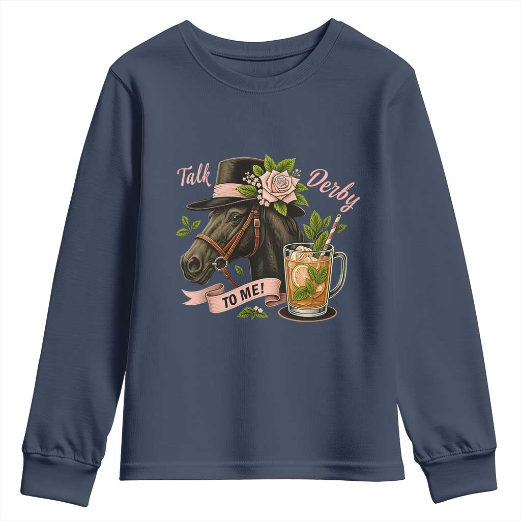 Talk Derby To Me Youth Sweatshirt Ky Horse Racing Mint Julep and Roses
