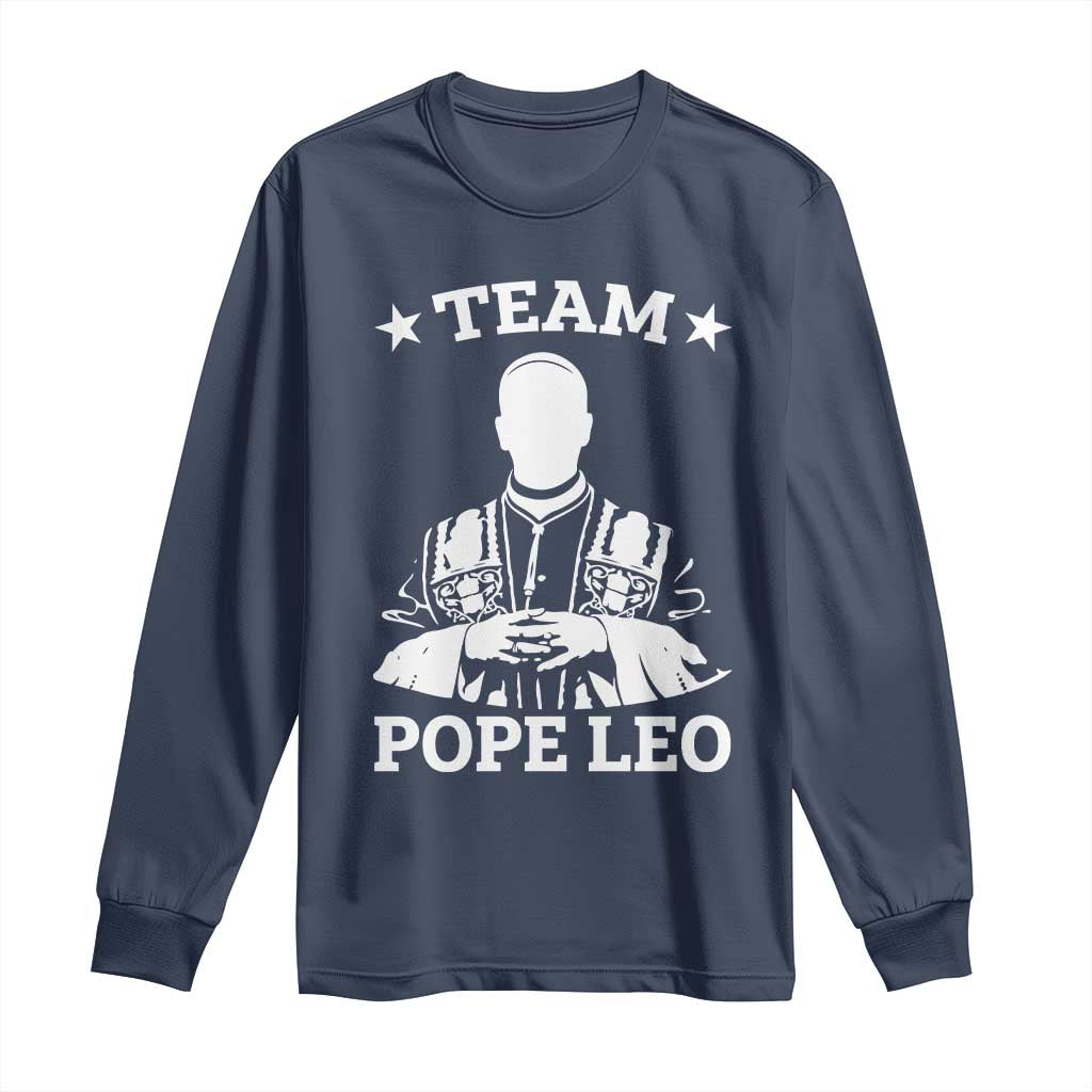 Team Pope Leo XIV Long Sleeve Shirt Vintage Catholic Faith Historical Religious Support