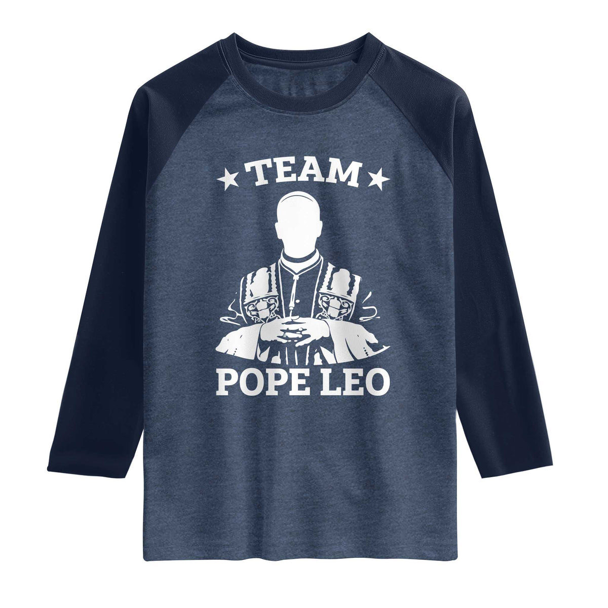 Team Pope Leo XIV Raglan Shirt Vintage Catholic Faith Historical Religious Support