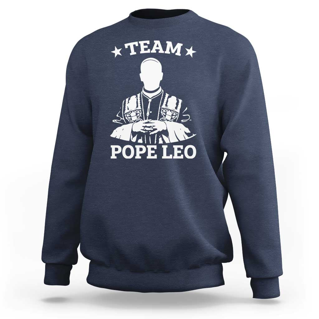 Team Pope Leo XIV Sweatshirt Vintage Catholic Faith Historical Religious Support
