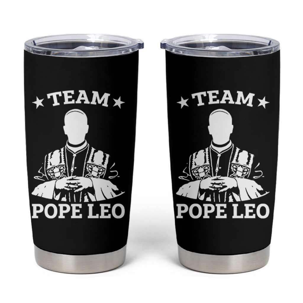 Team Pope Leo XIV Tumbler Cup Vintage Catholic Faith Historical Religious Support