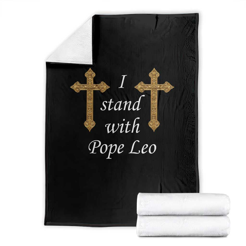 I Stand With Pope Leo Faith Graphic Throw Blanket Catholic Ornate Gold Cross