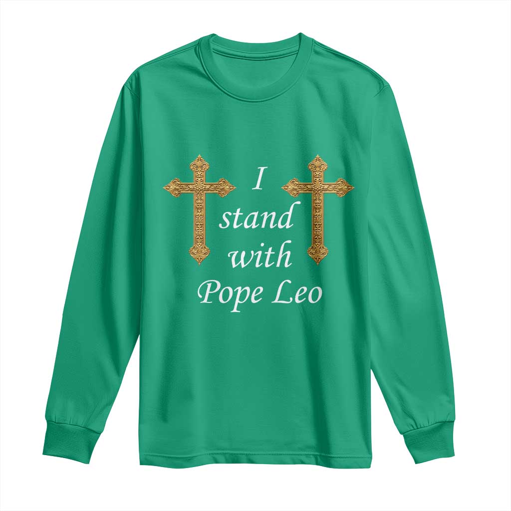 I Stand With Pope Leo Faith Graphic Long Sleeve Shirt Catholic Ornate Gold Cross