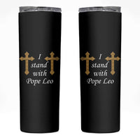 I Stand With Pope Leo Faith Graphic Skinny Tumbler Catholic Ornate Gold Cross