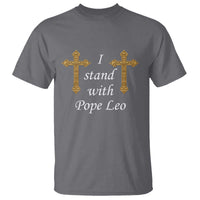 I Stand With Pope Leo Faith Graphic T Shirt Catholic Ornate Gold Cross