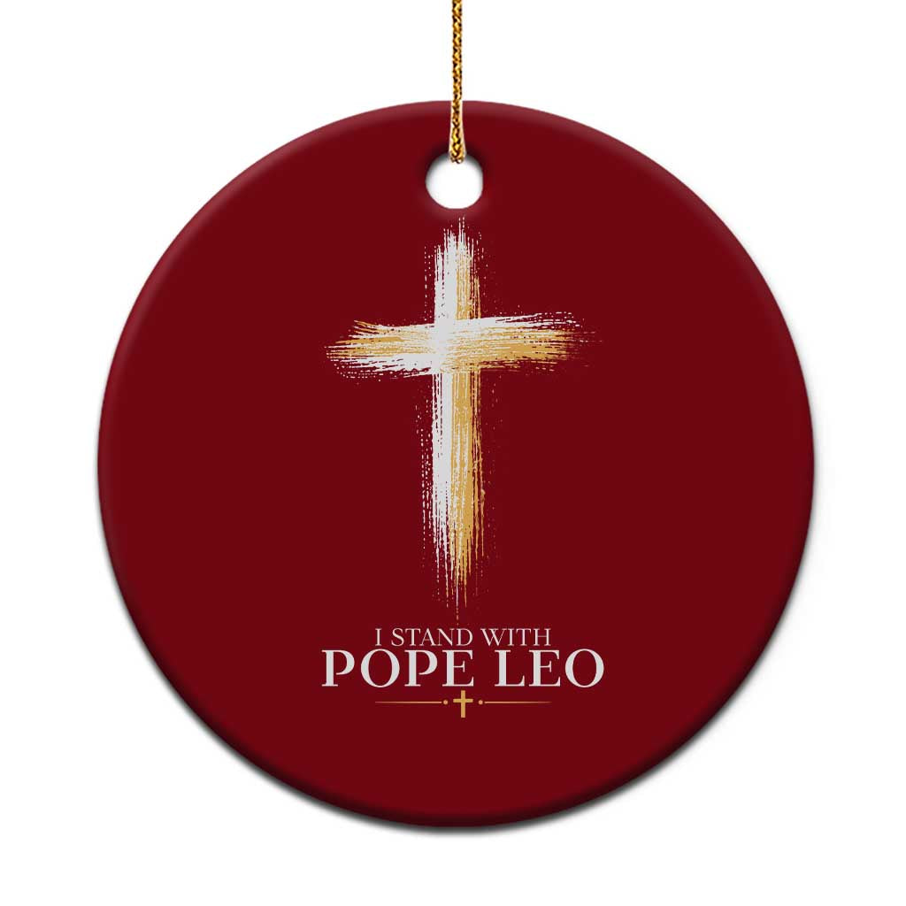 I Stand With Pope Leo Brushstroke Cross Ceramic Ornament Religious Christian Witness