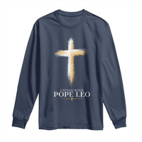 I Stand With Pope Leo Brushstroke Cross Long Sleeve Shirt Religious Christian Witness