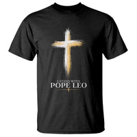 I Stand With Pope Leo Brushstroke Cross T Shirt Religious Christian Witness