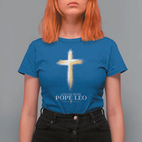 I Stand With Pope Leo Brushstroke Cross T Shirt For Women Religious Christian Witness