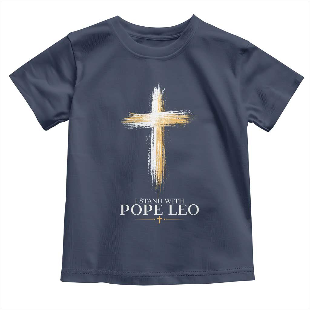 I Stand With Pope Leo Brushstroke Cross Toddler T Shirt Religious Christian Witness