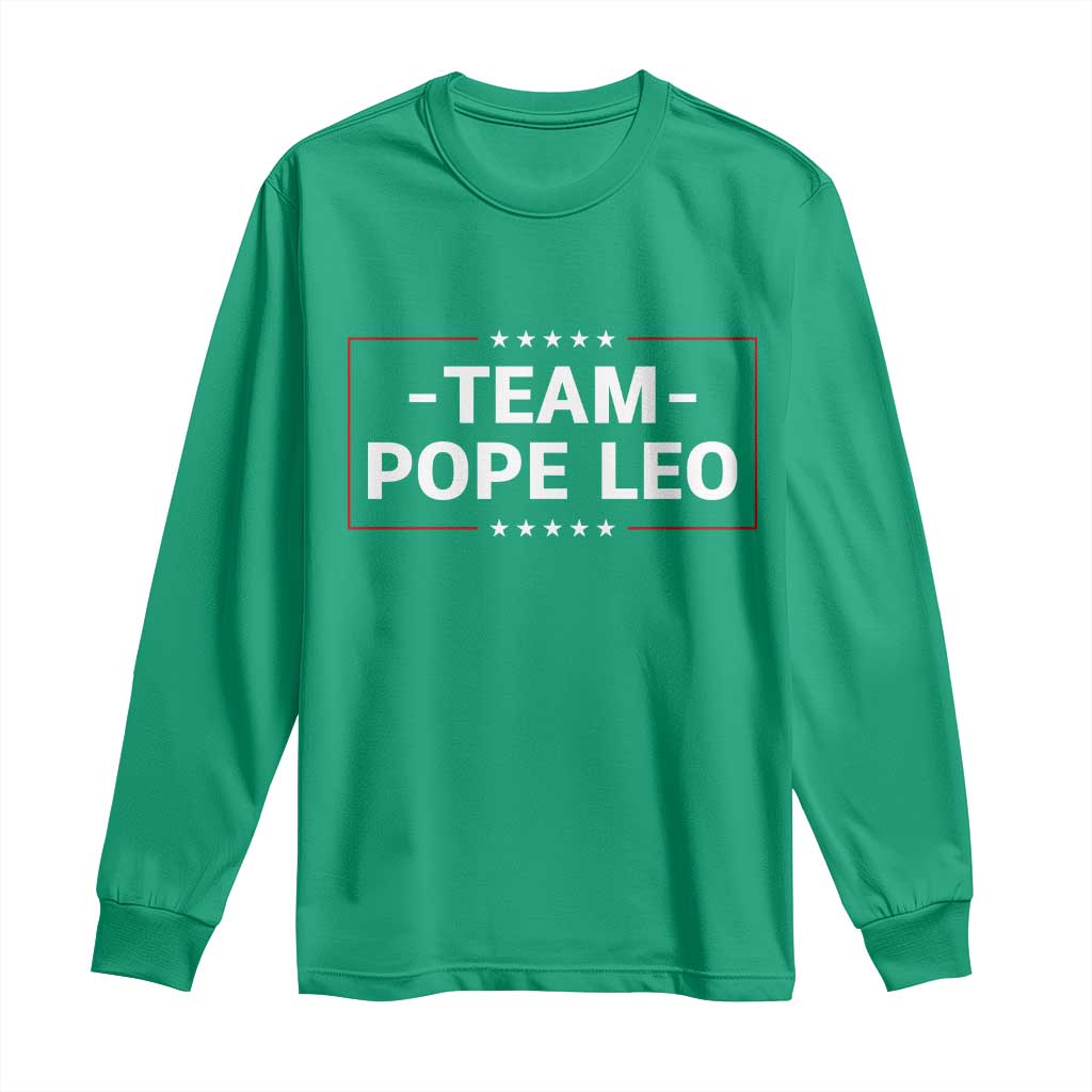 Team Pope Leo XIV Long Sleeve Shirt Catholic Pride Religious Faith Solidarity