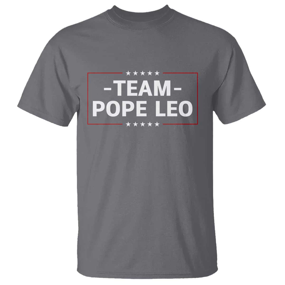 Team Pope Leo XIV T Shirt Catholic Pride Religious Faith Solidarity