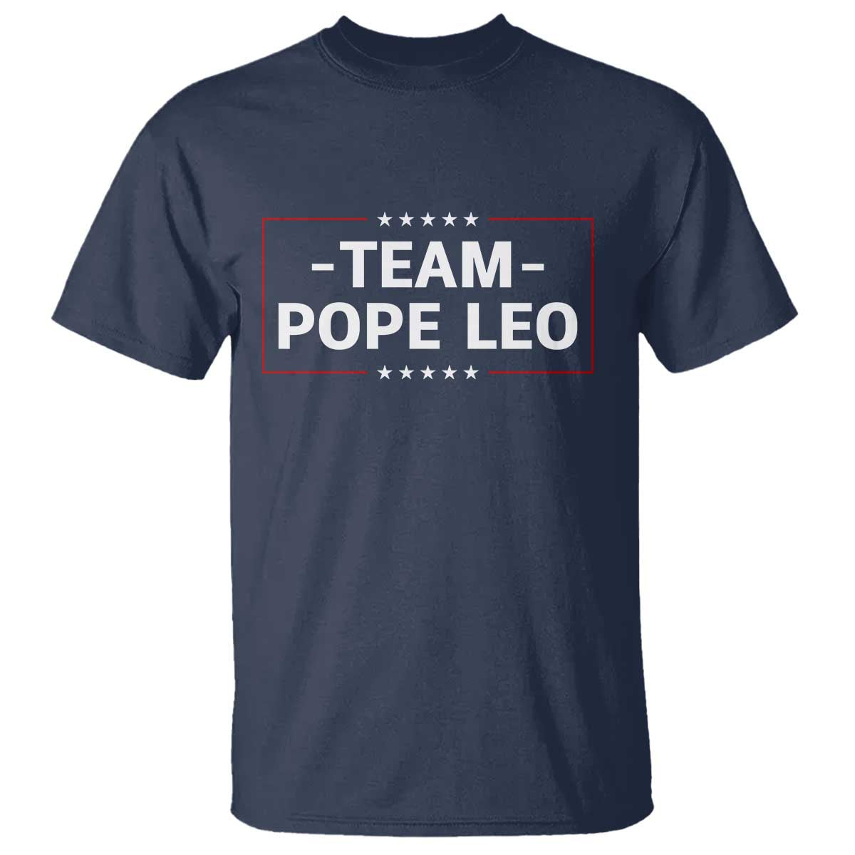 Team Pope Leo XIV T Shirt Catholic Pride Religious Faith Solidarity