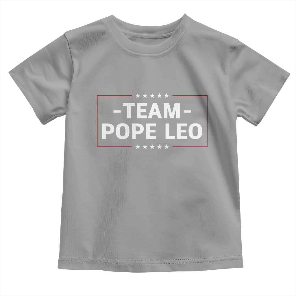 Team Pope Leo XIV Toddler T Shirt Catholic Pride Religious Faith Solidarity