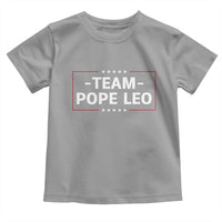 Team Pope Leo XIV Toddler T Shirt Catholic Pride Religious Faith Solidarity