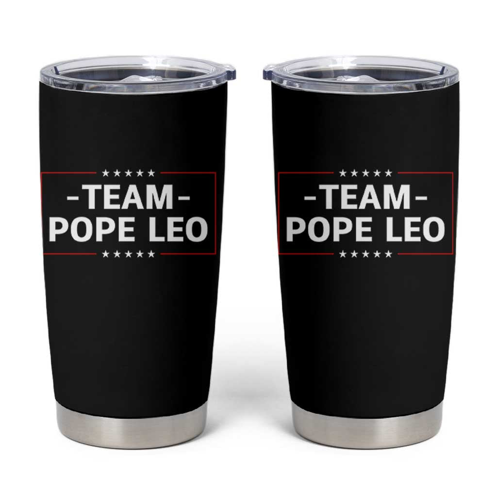 Team Pope Leo XIV Tumbler Cup Catholic Pride Religious Faith Solidarity