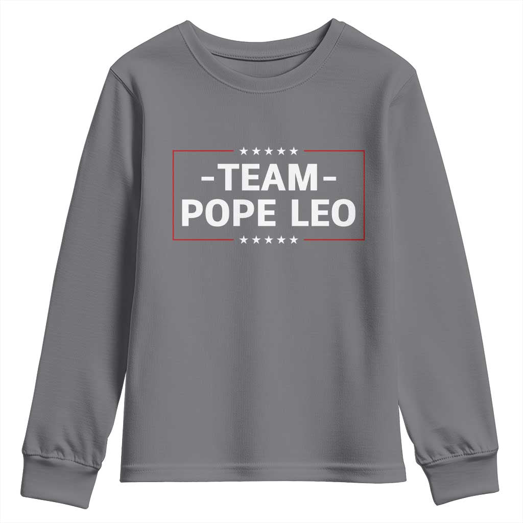 Team Pope Leo XIV Youth Sweatshirt Catholic Pride Religious Faith Solidarity