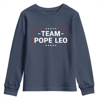 Team Pope Leo XIV Youth Sweatshirt Catholic Pride Religious Faith Solidarity