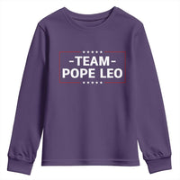 Team Pope Leo XIV Youth Sweatshirt Catholic Pride Religious Faith Solidarity