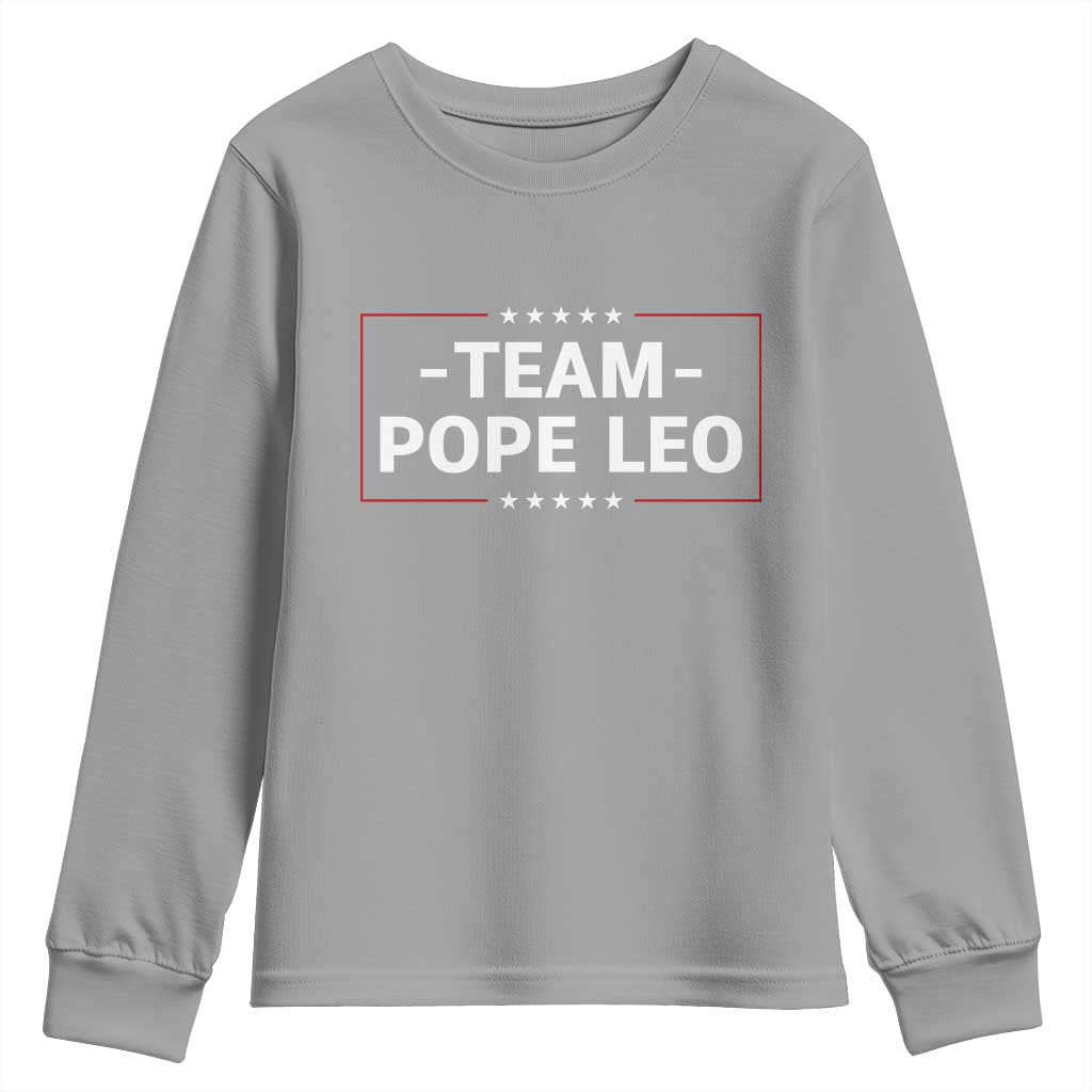 Team Pope Leo XIV Youth Sweatshirt Catholic Pride Religious Faith Solidarity