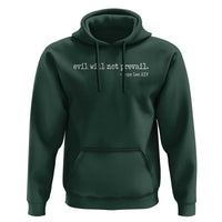 Evil Will Not Prevail Pope Leo XIV Religious Quote Hoodie Hopeful Christian Faith Graphic