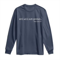 Evil Will Not Prevail Pope Leo XIV Religious Quote Long Sleeve Shirt Hopeful Christian Faith Graphic