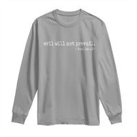 Evil Will Not Prevail Pope Leo XIV Religious Quote Long Sleeve Shirt Hopeful Christian Faith Graphic