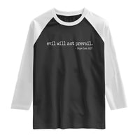 Evil Will Not Prevail Pope Leo XIV Religious Quote Raglan Shirt Hopeful Christian Faith Graphic