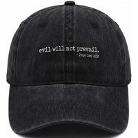 Evil Will Not Prevail Pope Leo XIV Religious Quote Washed Cotton Baseball Cap Hopeful Christian Faith Graphic