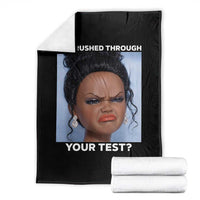 Funny You Rushed Through Your Test Doll Face Meme Throw Blanket Teacher Reaction Humor Testing Day