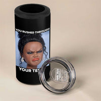 Funny You Rushed Through Your Test Doll Face Meme 4 in 1 Can Cooler Tumbler Teacher Reaction Humor Testing Day