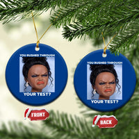 Funny You Rushed Through Your Test Doll Face Meme Ceramic Ornament Teacher Reaction Humor Testing Day