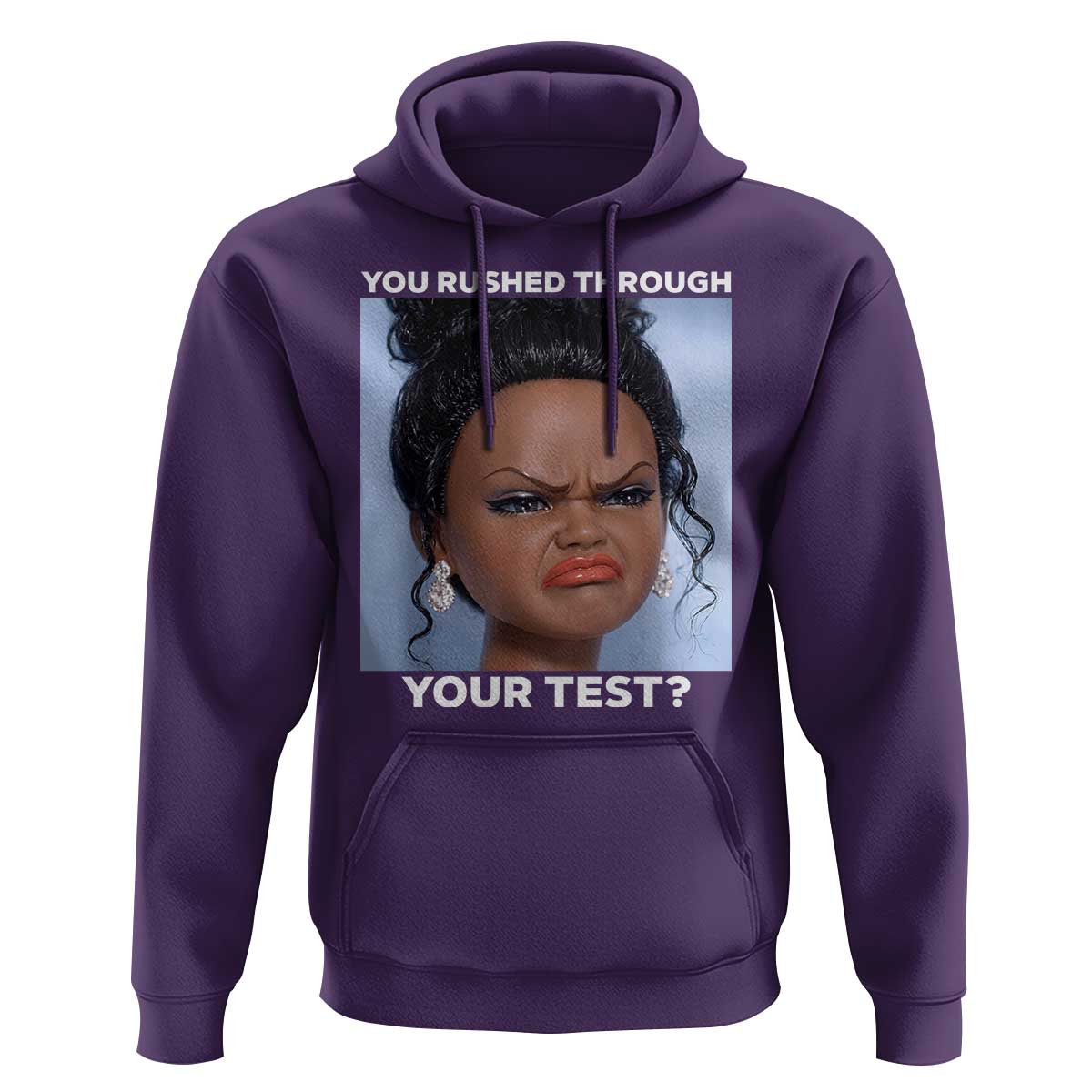 Funny You Rushed Through Your Test Doll Face Meme Hoodie Teacher Reaction Humor Testing Day