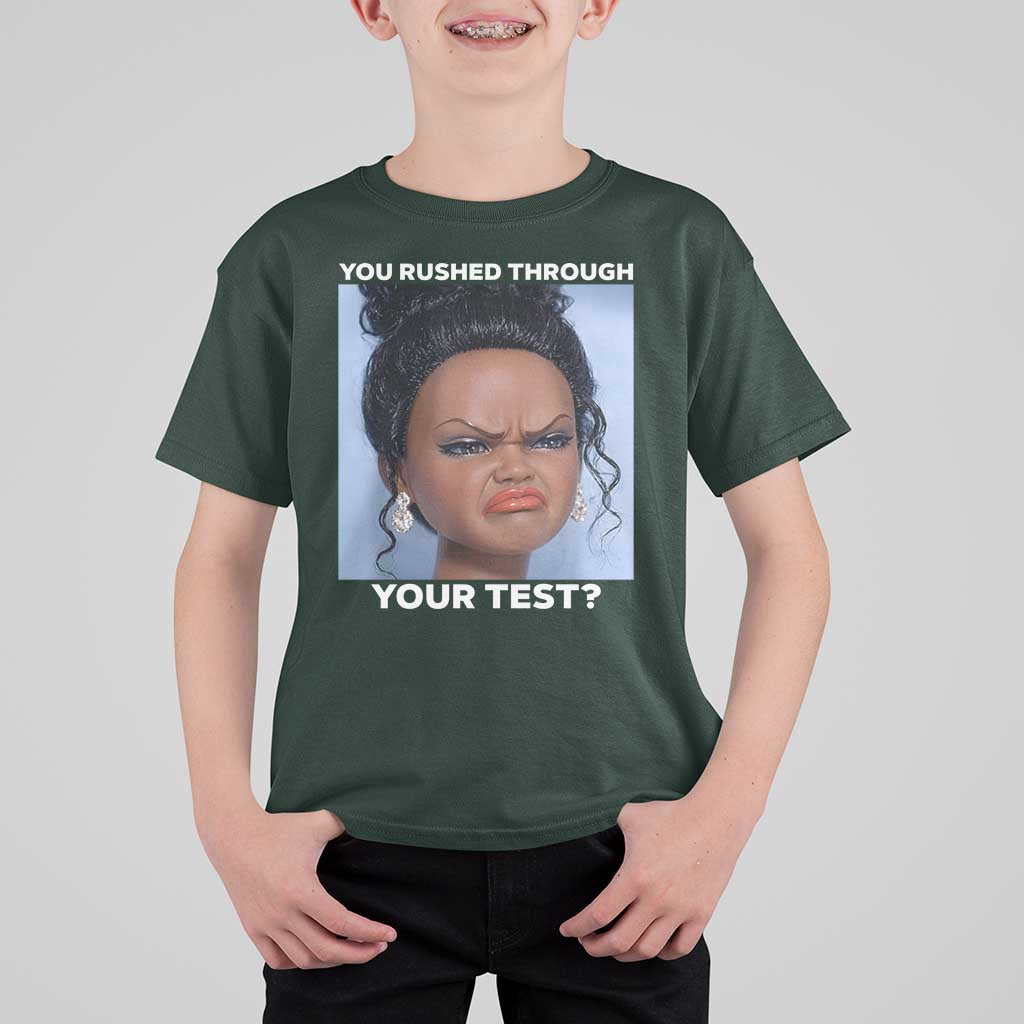 Funny You Rushed Through Your Test Doll Face Meme T Shirt For Kid Teacher Reaction Humor Testing Day