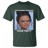 Funny You Rushed Through Your Test Doll Face Meme T Shirt Teacher Reaction Humor Testing Day