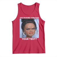 Funny You Rushed Through Your Test Doll Face Meme Tank Top Teacher Reaction Humor Testing Day
