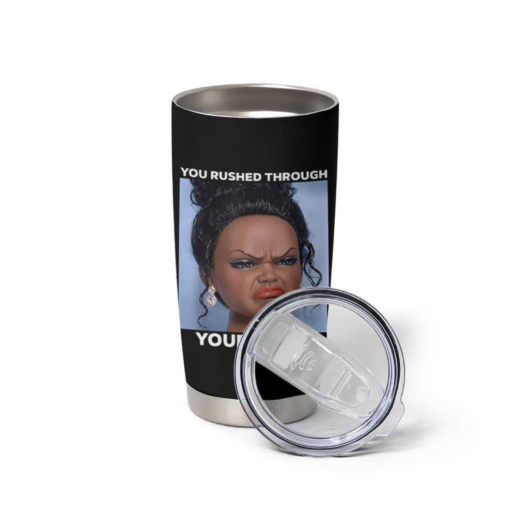 Funny You Rushed Through Your Test Doll Face Meme Tumbler Cup Teacher Reaction Humor Testing Day