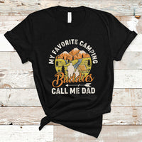 Camping Dad T Shirt My Favorite Camping Buddies Call Me Dad Vintage Fathers Day - Wonder Print Shop