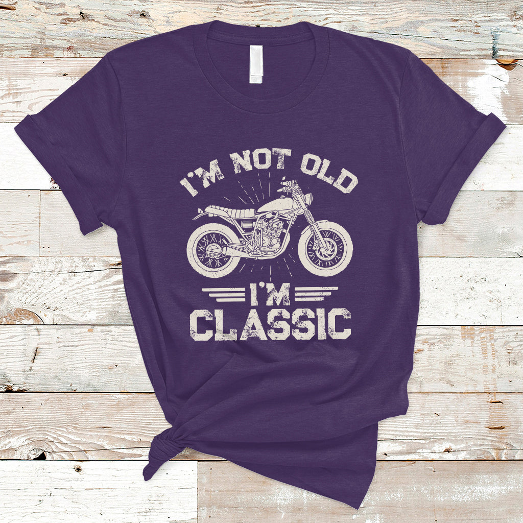 Mens Birthday T Shirt I'm Not Old I'm Classic Funny Motorcycle Graphic Biker Mens - Wonder Print Shop