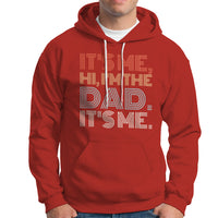 Funny Dad Hoodie Mens Fathers Day Its Me Hi I'm The Dad Its Me - Wonder Print Shop