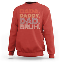 Funny Dad Sweatshirt Men Dada Daddy Dad Bruh Fathers Day Vintage Funny Father - Wonder Print Shop