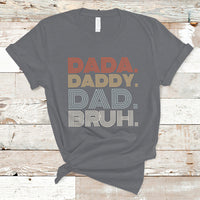 Funny Dad T Shirt Men Dada Daddy Dad Bruh Fathers Day Vintage Funny Father - Wonder Print Shop