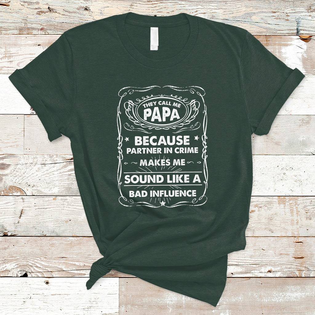 Funny Dad T Shirt They Call Me Papa Because Partner In Crime Funny Dad Grandpa - Wonder Print Shop